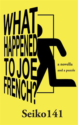 Cover image for What Happened to Joe French?