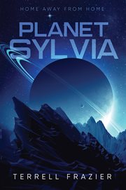 Planet sylvia. Home Away From Home cover image