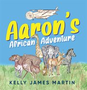 Aaron's african adventure cover image