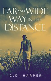 Far and wide, way in the distance cover image