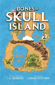 Bones of skull island cover image