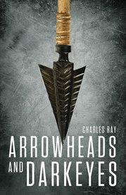 Arrowheads and Darkeyes cover image
