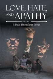 Love, Hate, and Apathy cover image