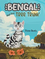 Bengal and the Tree Trunk cover image