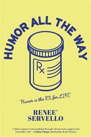 Humor All the Way : Humor Is the Rx for Life cover image