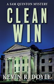 Clean win : Sam Quenton Mystery cover image