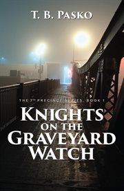 Knights on the Graveyard Watch cover image