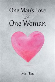One man's love for one woman cover image