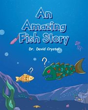 An amazing fish story cover image