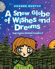 A snow globe of wishes and dreams cover image