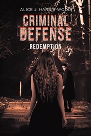 Criminal defense: redemption : Redemption cover image