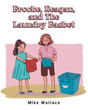 Brooke, Reagan, and the laundry basket cover image