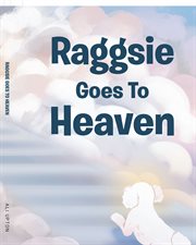 Raggsie goes to heaven cover image