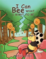I can bee what i want to be cover image