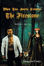 When two hearts entwine the firestone cover image