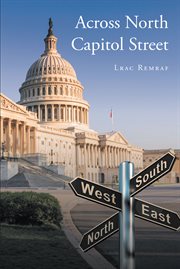 Across north capitol street cover image