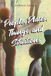 People, places, things, and situations cover image
