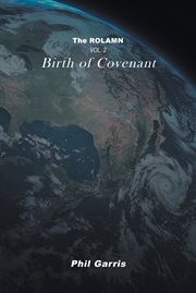 The rolamn, volume 2 : Birth of Covenant cover image