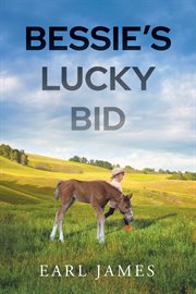 Bessie's Lucky Bid cover image