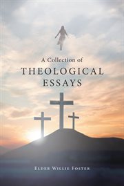 A collection of theological essays cover image