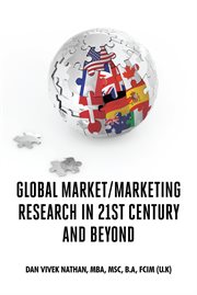 Global market-marketing research in 21st century and beyond cover image