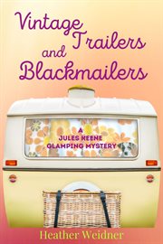 Vintage trailers and blackmailers cover image