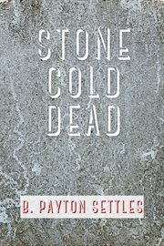 Stone cold dead. An Iris DeVere Mystery cover image