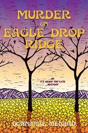 Murder on eagle drop ridge cover image