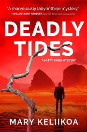 Deadly Tides : Misty Pines Mystery cover image