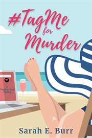#tagme for murder : A Trending Topic Mystery cover image