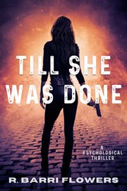 Till She Was Done cover image