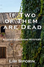 If Two of them are Dead : Leah Contarini Mystery cover image