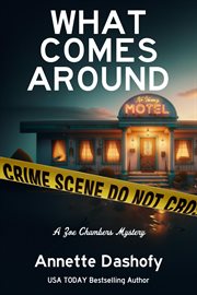 What Comes Around : Zoe Chambers Mysteries cover image