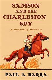 Samson and the Charleston Spy : A Lowcountry Adventure cover image