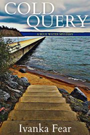 Cold Query : A Blue Water Mystery cover image