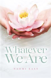 Whatever we are cover image