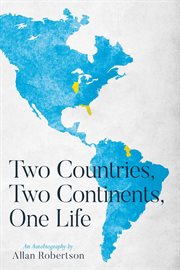 Two countries, two continents, one life cover image