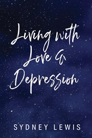 Living with love & depression cover image