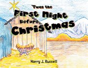 'Twas the First Night Before Christmas cover image