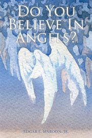 Do You Believe In Angels? cover image