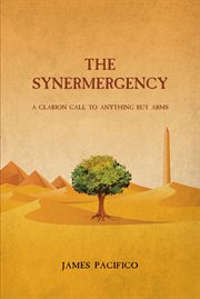 The synermergency. A Clarion Call to Anything but Arms cover image