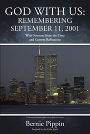 God with us: remembering september 11, 2001 : Remembering September 11, 2001 cover image