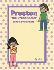 Preston the preschooler as told by marianna cover image