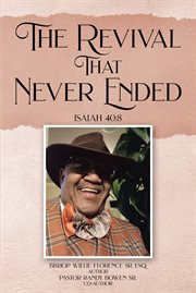 The Revival That Never Ended : Isaiah 40:8 cover image