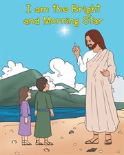 I am the bright and morning star cover image