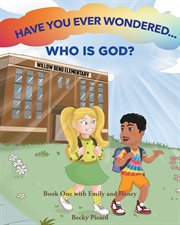 Have you ever wondered... who is god? cover image