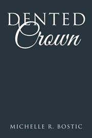 Dented crown cover image