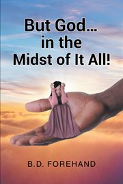 But God... in the Midst of It All! cover image