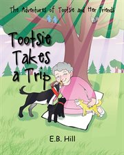 The adventures of tootsie and her friends cover image