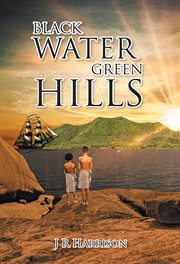Black water green hills cover image